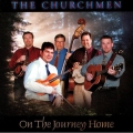 Churchmen - On The Journey Home Churchmen - On The Journey Home